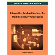 Information Retrieval Methods for Multidisciplinary Applications