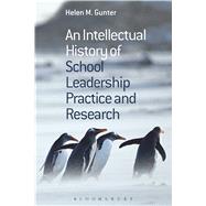 An Intellectual History of School Leadership Practice and Research