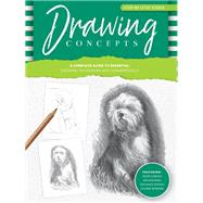 Step-by-Step Studio: Drawing Concepts A complete guide to essential drawing techniques and fundamentals