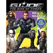 G.I. Joe : Rise of Cobra Mix and Match