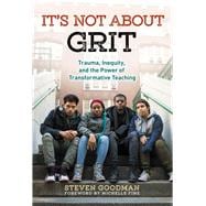 It's Not About Grit