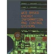 Web Based Energy Information and Control Systems: Case Studies and Applications