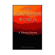 Mountain World : A Literary Journey