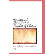 Genealogical Memoirs of the Families of Chester