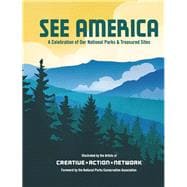 See America A Celebration of Our National Parks & Treasured Sites