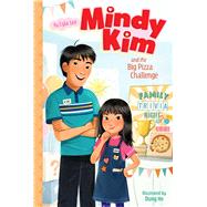 Mindy Kim and the Big Pizza Challenge