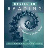 Design in Reading : An Introduction to Critical Reading