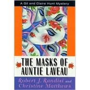 The Masks of Auntie Laveau; A Gil and Claire Hunt Mystery