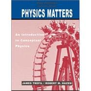 Activity Book to accompany Physics Matters: An Introduction to Conceptual Physics, 1e