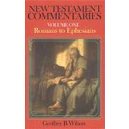 New Testament Commentaries, Romans to Ephesians