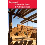 Frommer's Santa Fe, Taos & Albuquerque