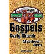 Gospels and the Early Church Matthew - Acts