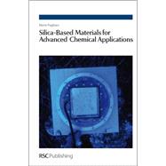 Silica-based Materials for Advanced Chemical Applications