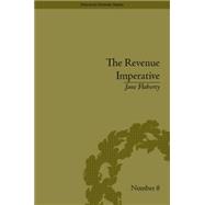 The Revenue Imperative: The Union's Financial Policies During the American Civil War