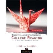 Basic Skills and Strategies for College Reading A Text with Thematic Reader