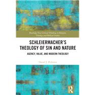 Schleiermacher’s Theology of Sin and Nature