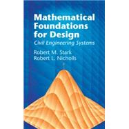 Mathematical Foundations for Design Civil Engineering Systems
