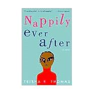 Nappily Ever After A Novel