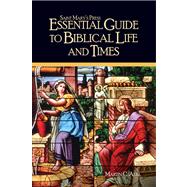 Saint Mary's Press Essential Guide to Biblical Life and Times