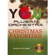 You Plus an Orchestra Play Christmas Favorites [With CD (Audio)]