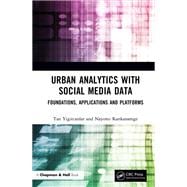 Urban Analytics with Social Media Data