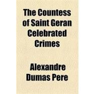 The Countess of Saint Geran Celebrated Crimes