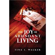 The Joy of Abundant Living
