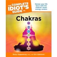 The Complete Idiot's Guide to Chakras