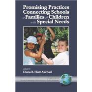Promising Practices Connecting Schools to Families of Children with Special Needs