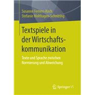 Textspiele in Der Wirtschaftskommunikation
