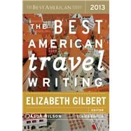 The Best American Travel Writing 2013