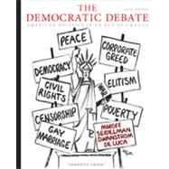 The Democratic Debate: American Politics in an Age of Change, 5th Edition