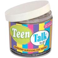 Teen Talk in a Jar