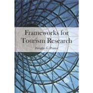 Frameworks for Tourism Research