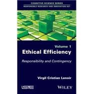 Ethical Efficiency Responsibility and Contingency