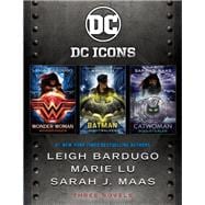 The DC Icons Series Boxed Set Catwoman; Batman; Wonder Woman