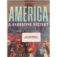 America: A Narrative History (Full Eleventh High School Edition) Full Eleventh High School Edition