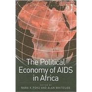 The Political Economy of AIDS in Africa