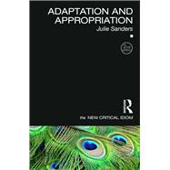 Adaptation and Appropriation