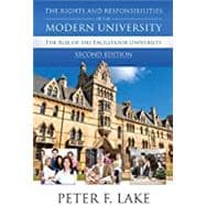 The Rights and Responsibilities of the Modern University: The Rise of the Facilitator University