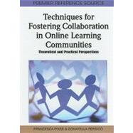 Techniques for Fostering Collaboration in Online Learning Communities