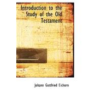 Introduction to the Study of the Old Testament