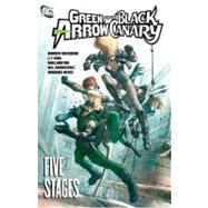 Green Arrow/Black Canary Vol. 6: Five Stages