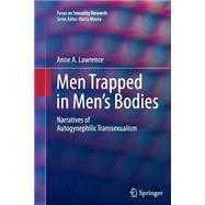 Men Trapped in Men's Bodies