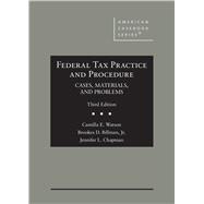 Federal Tax Practice and Procedure, Cases, Materials, and Problems(American Casebook Series)