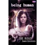 Being Human: The Road