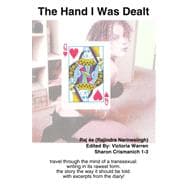 The Hand I Was Dealt