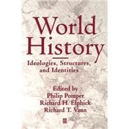 World History Ideologies, Structures, and Identities
