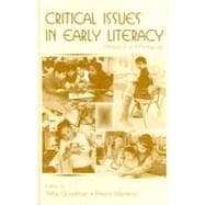 Critical Issues in Early Literacy