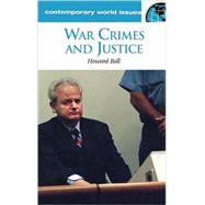 War Crimes and Justice : A Reference Handbook